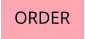 ORDER